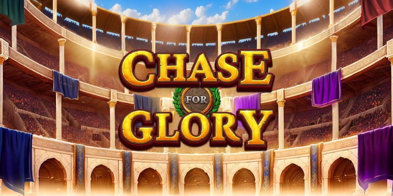 Chase for Glory